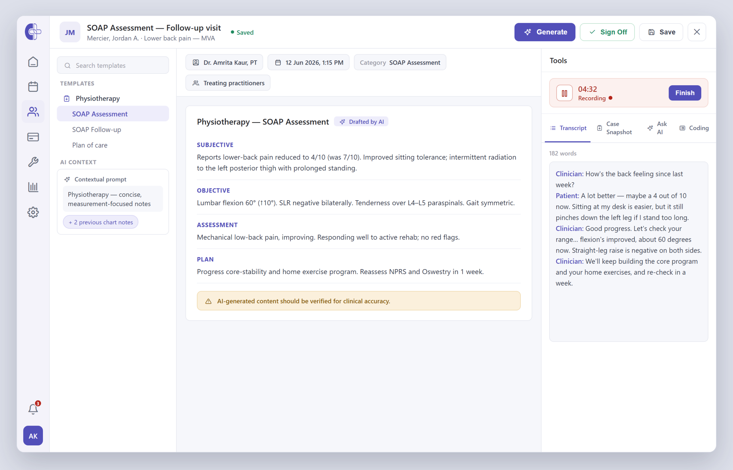 Clinicmaster AI Charting — a physiotherapy SOAP note drafted by AI from the visit transcript, with a Generate button, Sign Off, a live recording panel, and a notice that AI-generated content should be verified.